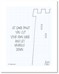 This is a drawing with a grid background. A line drawing of a castle tower is on the right with text to the left that says “At some point you cut your own hair and let yourself down.” Jessica Esch re-created this Jeschnote as a print in 2020. The title “271. Rapunzel” is on the lower left corner and artist signature on the lower right. Copyright 2020.
