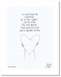 This is a drawing with a grid background. It reads: “If I must fight for something as so many suggest, sign me up for the love brigade then give me a hug and new box of pens.” Beneath this text is a heart being held up from underneath by hands with arms but no person. Jessica Esch re-created this Jeschnote as a print in 2020. The title “562. Enlisted” is on the lower left corner and artist signature on the lower right. Copyright 2020.