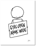 Eyes Open Arm Wide