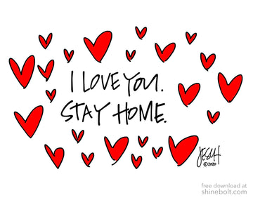 I Love You. Stay Home: Free Download