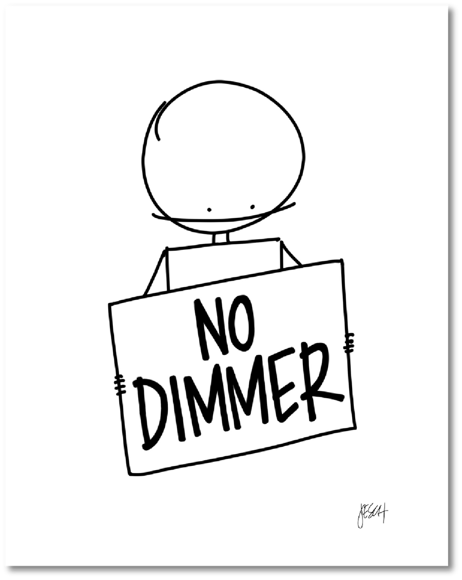 No Dimmer