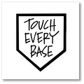 Touch Every Base sticker: SOLD OUT