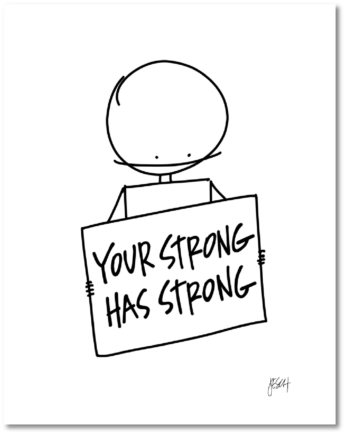 Your Strong Has Strong